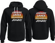 Legendary Gamer Hoodie mit Wunschmonat / 2 Varianten